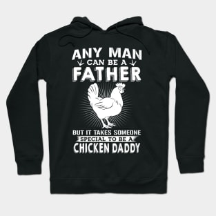 Chicken Daddy Father Day Hoodie